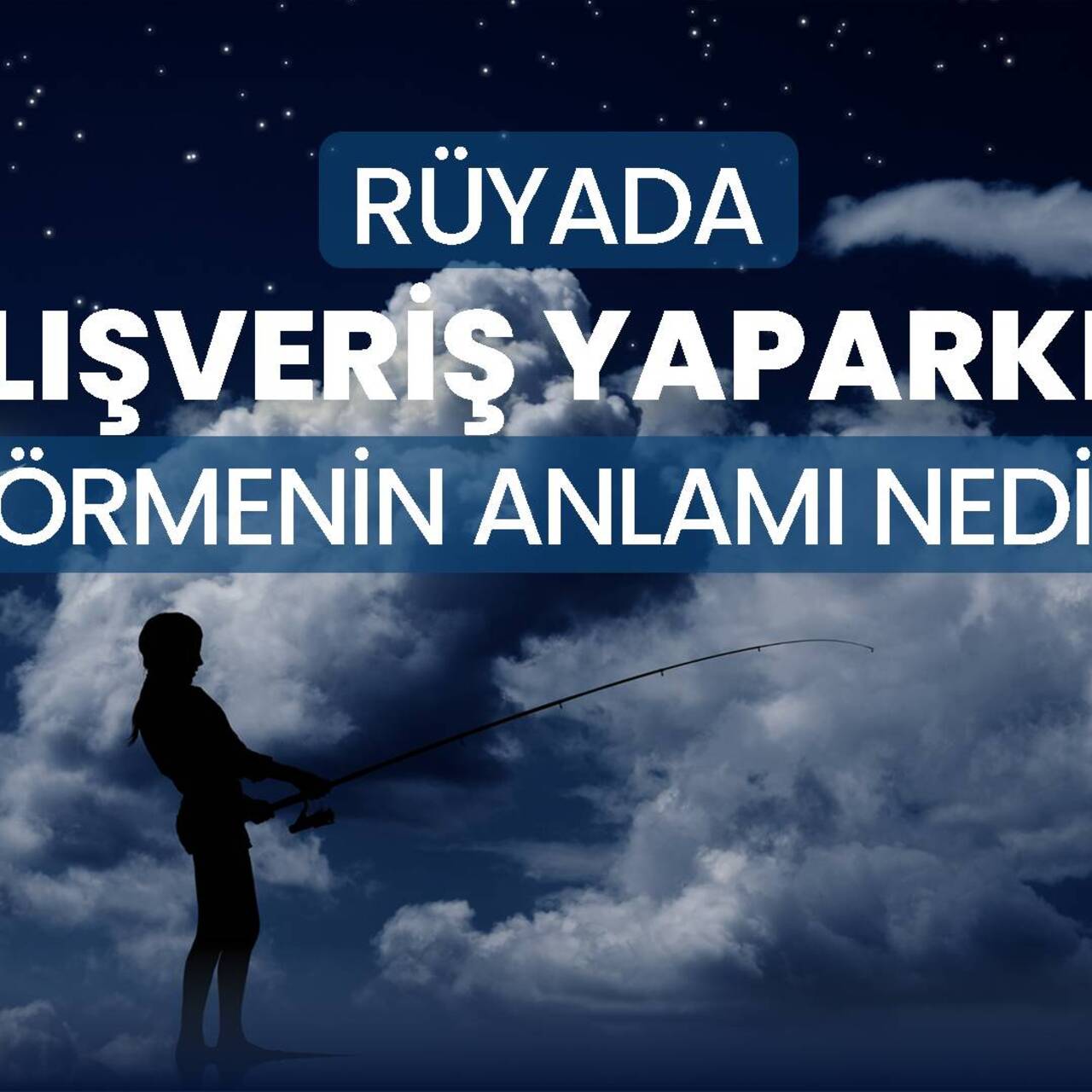 Rüyada Alışveriş Yapmak Ne Anlama Gelir? Zenginlik ve İsteklerle İlgili Yorumlar