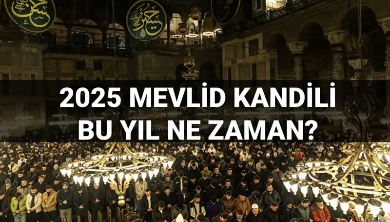 2025 Yılında Mevlid Kandili Hangi Gün Kutlanacak? Diyanet'ten Açıklama Geldi!