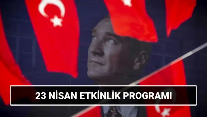2025 23 Nisan Etkinlik Takvimi: Çocuklar İçin Dolu Dolu Bir Gün
