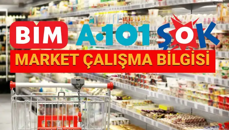 Bayramda Marketler Açık mı? 2025 Çalışma Saatleri Hakkında Bilgi
