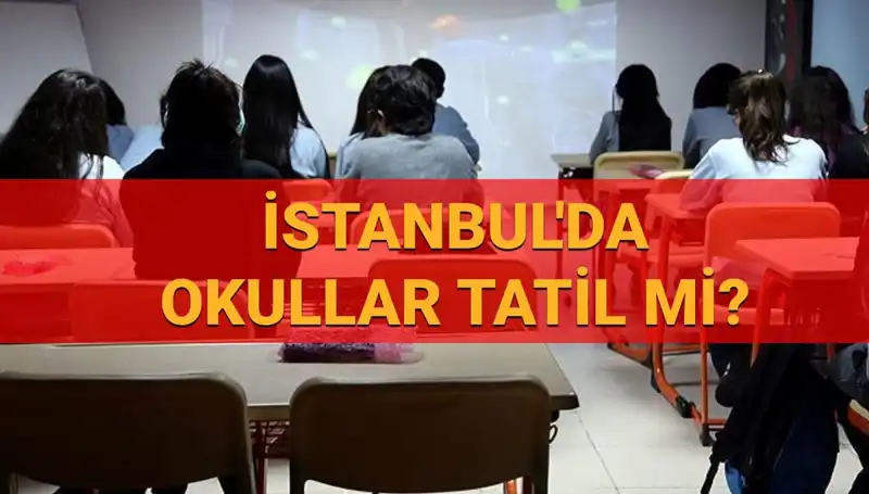 İstanbul’da Okulların Tatil Olup Olmadığı Hakkında Son Gelişmeler