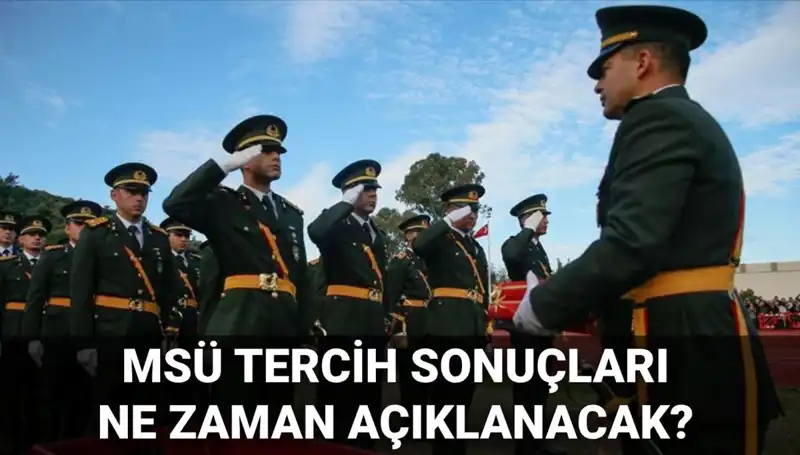 2025 MSÜ Tercih Sonuçları ve Mülakat Tarihleri: Tüm Gelişmeler Burada!