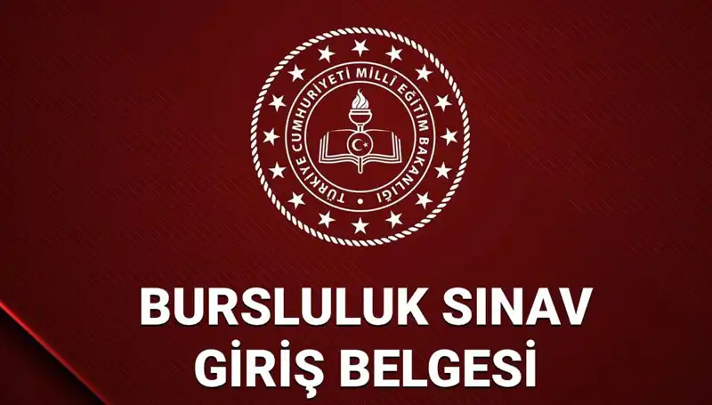 MEB 2025 Bursluluk Sınavı Giriş Belgeleri Ne Zaman Açıklanacak?